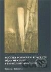 Počátky formování konceptu dějin mentalit v české historiografii