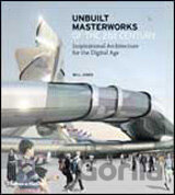 Unbuilt Masterworks of the 21st Century