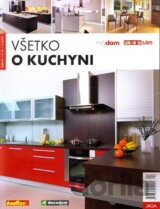 Všetko o kuchyni