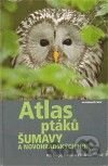 Atlas ptáků Šumavy a Novohradských hor