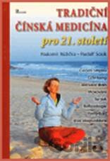 Tradiční čínská medicína pro 21. století