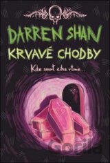 Krvavé chodby -  Sága Darrena Shana 3