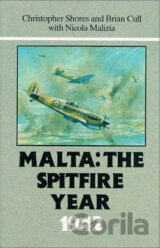 Malta: The Spitfire Year 1942