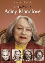 (NE)návraty Adiny Mandlové