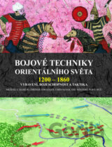 Bojové techniky orientalního světa 1200 - 1860