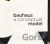 Bauhaus: A Conceptual Model