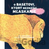 O Basetovi, ktorý neznášal mľaskanie