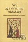 Hle, již v mém srdci vstává den
