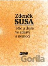 Tělo a duše ve zdraví a v nemoci