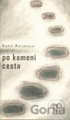 Po kameni cesta