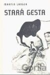 Stará gesta