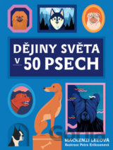 Dějiny světa v 50 psech