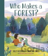 Who Makes a Forest?