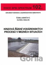 Krizová řízení vodárenských procesů v mezních situacích