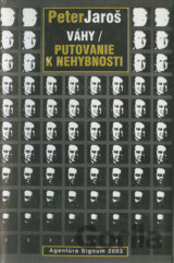 Váhy - Putovanie k nehybnosti