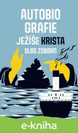 Autobiografie Ježíše Krista