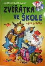 Zvířatka ve škole a jiné příběhy