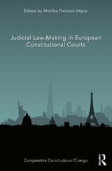 Judicial Law-Making in European Constitutional Courts