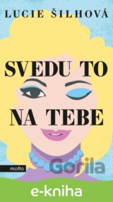 Svedu to na tebe
