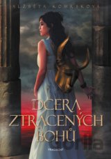 Dcera ztracených bohů