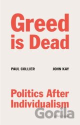 Greed Is Dead
