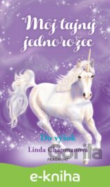 Môj tajný jednorožec 3: Do výšok