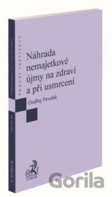 Náhrada nemajetkové újmy na zdraví a při usmrcení