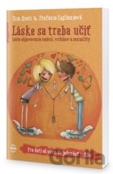 Láske sa treba učiť (Pre deti od osem do jedenásť rokov)