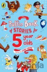 The Puffin Book of Stories for Five-year-olds