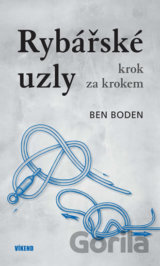 Rybářské uzly krok za krokem