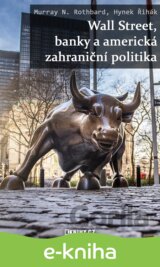 Wall Street, banky a americká zahraniční politika