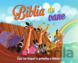 Biblia do vane: Čas na kúpeľ a príbehy z Biblie