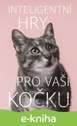 Inteligentní hry pro vaši kočku