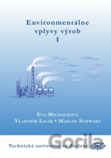 Environmentálne vplyvy výrob I. časť