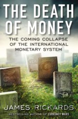 The Death of Money