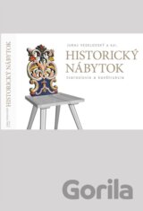 Historický nábytok  tvaroslovie a konštrukcia