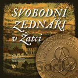 Svobodní zednáři v Žatci