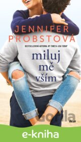Miluj mě vším