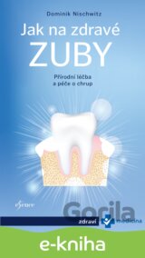 Jak na zdravé zuby