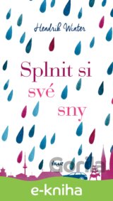 Splnit si své sny