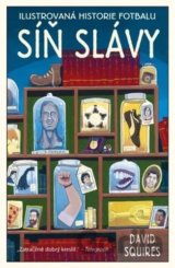 Ilustrovaná historie fotbalu: Síň slávy