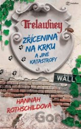 Zřícenina na krku a jiné katastrofy