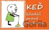 Keď hľadáš pravé hodnoty...