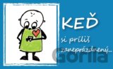 Keď si príliš zaneprázdnený...