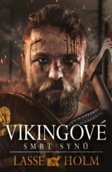 Vikingové: Smrt synů