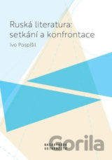 Ruská literatura: setkání a konfrontace