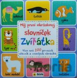 Můj první obrázkový slovníček - Zvířátka