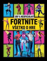 100 % neoficiálny Fortnite - Všetko o hre
