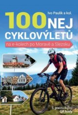 100 nej cyklovýletů na e-kolech po Moravě a Slezsku