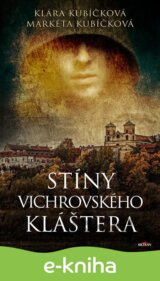 Stíny Vichrovského kláštera
